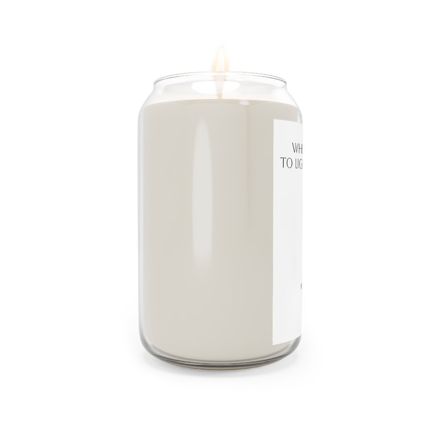 Light Something On Fire Large Scented Candle
